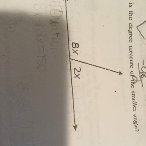 What would be the smaller angle degree