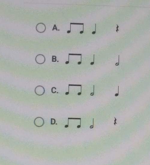 Which of the following rhythms take the pattern eighth, eighth, quarter, half?