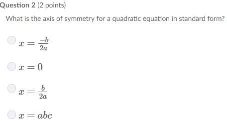 What is the axis of symmetry for a quadratic equation in standard form?