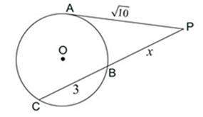 In circle o, ap = √10, pb = x and bc = 3. find the value of x.