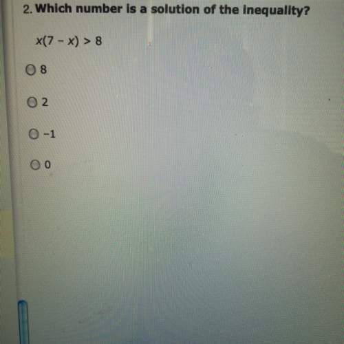 Which number is a solution of the inequality