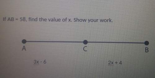 Sorry wrong problem if ab =58 find the value of x