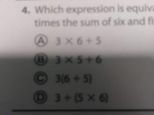 Which expression is equivalent to 3 times the sum of 6 and 5