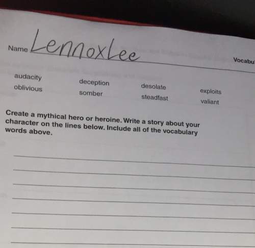 Create a mythical hero or heroine. write a story about your character on the lines below. include al