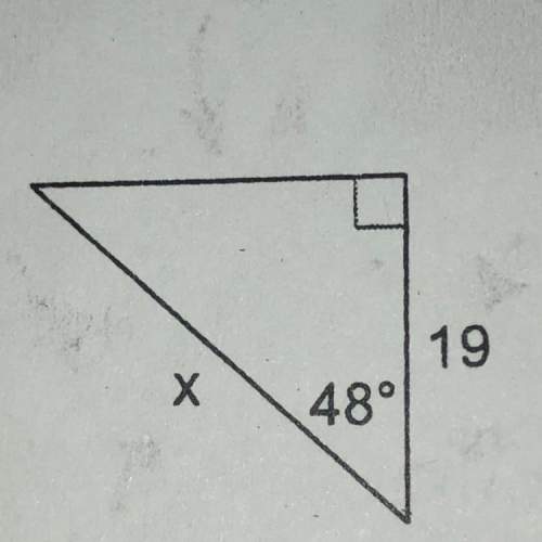 Find x using pythagorean’s theorem or trigonometry