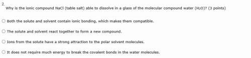 Why is the ionic compound nacl (table salt) able to dissolve in a glass of the molecular compound wa