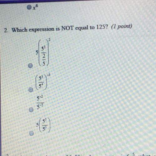 2. which expression is not equal to 125? (1 point)