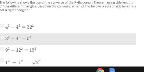 Pls answer i mark as braineslt the following shows the use of the converse of the pythagorean theore