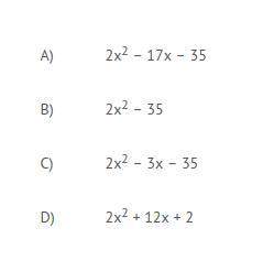 Perform the indicated operation. (2x + 7)(x – 5) answers  below in the pictu