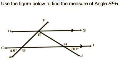 Use the figure below to find the measure for angle beh