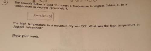 The high temperature in a mountain city was 15°c what was the high temperature in degrees fahrenheit