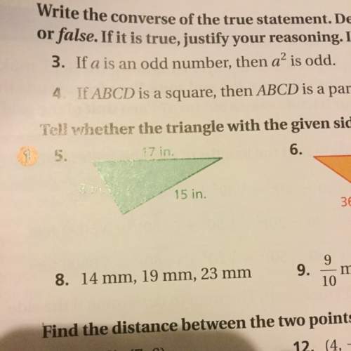 Number 8 tell whether the triangle with the given side lengths is a right triangle