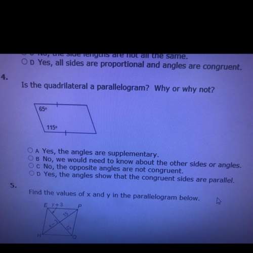 Is the quadrilateral a parallelogram? why or why not.