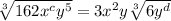 \sqrt[3]{162x^{c}y^{5}} = 3x^{2}y\sqrt[3]{6y^{d}}