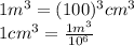 1 m^3 = (100)^3 cm^3\\1 cm^3 = \frac{1 m^3}{10^6}