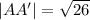 |AA'| =  \sqrt{ 26}