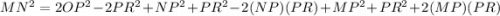MN^2=2OP^2-2PR^2+NP^2+PR^2-2(NP)(PR)+MP^2+PR^2+2(MP)(PR)
