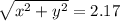\sqrt{x^2+y^2}=2.17
