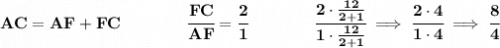 \bf A C=A F+F C\qquad \qquad \cfrac{F C}{A F}=\cfrac{2}{1}\qquad \qquad \cfrac{2\cdot \frac{12}{2+1}}{1\cdot \frac{12}{2+1}}\implies \cfrac{2\cdot 4}{1\cdot 4}\implies \cfrac{8}{4}