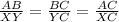 \frac{AB}{XY}=\frac{BC}{YC}=\frac{AC}{XC}