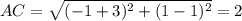 AC=\sqrt{(-1+3)^2+(1-1)^2}=2