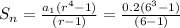 S_{n} =\frac{a_1(r^4-1)}{(r-1)}=\frac{0.2(6^3-1)}{(6-1)}