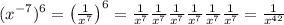 (x^{-7})^6 = \left({\frac{1}{x^7}}\right)^6 = \frac{1}{x^7} \frac{1}{x^7} \frac{1}{x^7}\frac{1}{x^7} \frac{1}{x^7} \frac{1}{x^7}=\frac{1}{x^{42}}