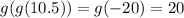 g(g(10.5))=g(-20)=20