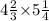 4\frac{2}{3}{\times}5\frac{1}{4}