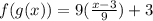 f(g(x)) = 9(\frac{x-3}{9}) + 3