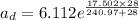 a_{d} = 6.112e^{\frac{17.502\times28}{240.97+ 28}}
