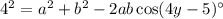 4^2=a^2+b^2-2ab\cos(4y-5)^\circ