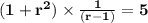 \mathbf{(1 +  r^2)\times \frac{1}{(r -1)} = 5}