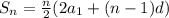 S_n=\frac{n}{2}(2a_1+(n-1)d)