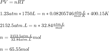 PV=nRT\\\\1.23atm*1750L=n*0.08205746\frac{atm.L}{mol.K}*400.15K\\\\2152.5atm.L=n*32.84\frac{atm.L}{mol}\\\\n=\frac{2152.5atm.L}{32.84atm.L}mol\\\\n=65.55mol