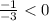 \frac{-1}{-3}