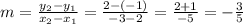 m=\frac{y_2-y_1}{x_2-x_1}=\frac{2-\left(-1\right)}{-3-2}=\frac{2+1}{-5}=-\frac{3}{5}