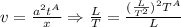 v=\frac{a^2t^A}{x} \Rightarrow  \frac{L}{T} =  \frac{ (\frac{L}{T^2})^2 T^A }{L}