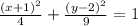 \frac{(x+1)^{2}}{4}+\frac{(y-2)^{2}}{9} =1