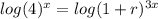 log(4)^x=log(1+r)^{3x}