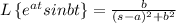 L\left\{e^{at}sinbt\right\}=\frac{b}{(s-a)^2+b^2}