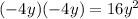 (-4y)(-4y)=16y^2