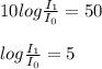 10 log \frac{I_{1}}{I_{0}}=50 \\\\ log \frac{I_{1}}{I_{0}}=5