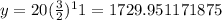 y=20(\frac{3}{2})^11= 1729.951171875