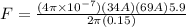 F = \frac{(4\pi \times 10^{-7})(34 A)(69 A)5.9}{2\pi (0.15)}