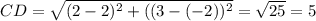 CD=\sqrt{(2-2)^2+((3-(-2))^2} =\sqrt{25}=5