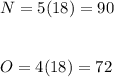 N=5(18)=90\\\\\\O=4(18)=72