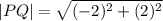 |PQ|=\sqrt{(-2)^2+(2)^2}