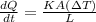 \frac{dQ}{dt} = \frac{KA(\Delta T)}{L}