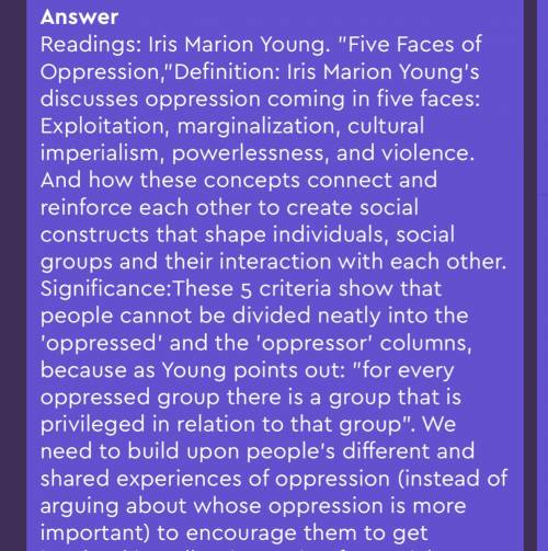 According to iris young, there are five faces of oppression.